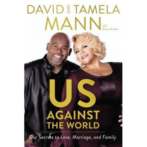Us Against the World: Our Secrets to Love, Marriage, and Family -- David Mann - Picture 1 of 2